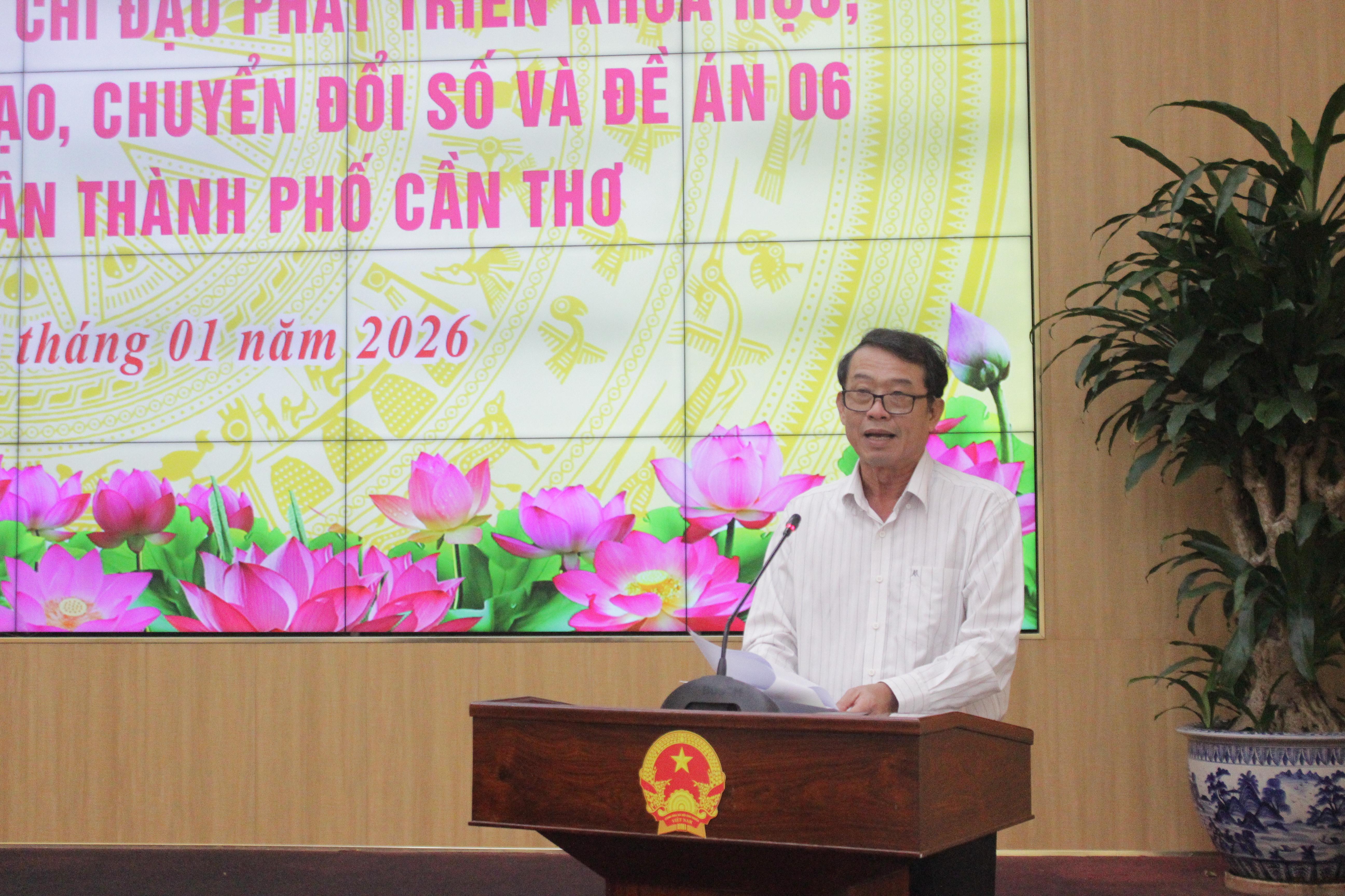 Cần Thơ tổ chức Hội nghị tổng kết năm 2025 của Ban Chỉ đạo phát triển khoa học, công nghệ, đổi mới sáng tạo, chuyển đổi số và Đề án 06 của UBND thành phố